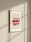 Постер на стену What If It All Works Out?
