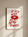 "Постер на стену If It's Nice Play It Twice" от CKR Marketing