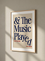 "Постер на стену The Music Played" от CKR Marketing